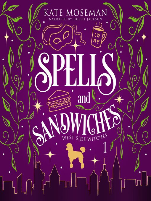 Title details for Spells and Sandwiches by Kate Moseman - Available